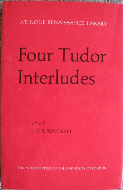 interludi tudor|Four Tudor Interludes .